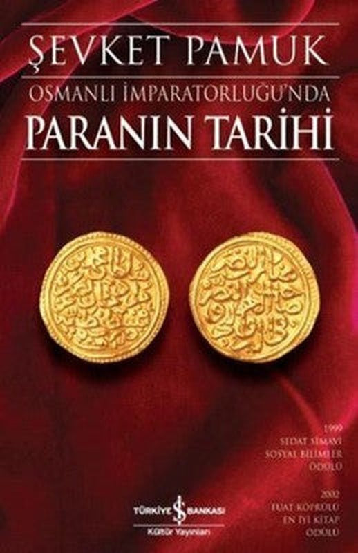 Osmanlı İmparatorluğu'nda Paranın Tarihi | İş Bankası Kültür Yayınları