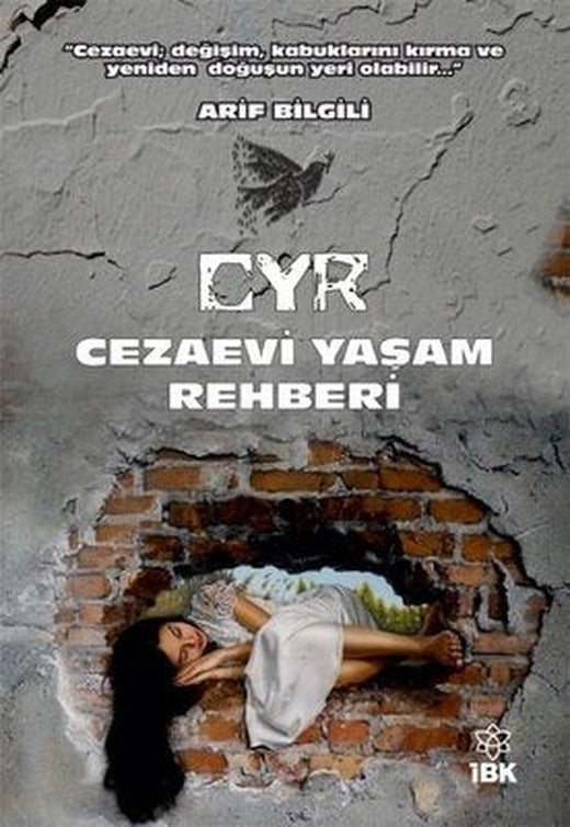 CYR Cezaevi Yaşam Rehberi | İBK - İz Bırakan Kalemler