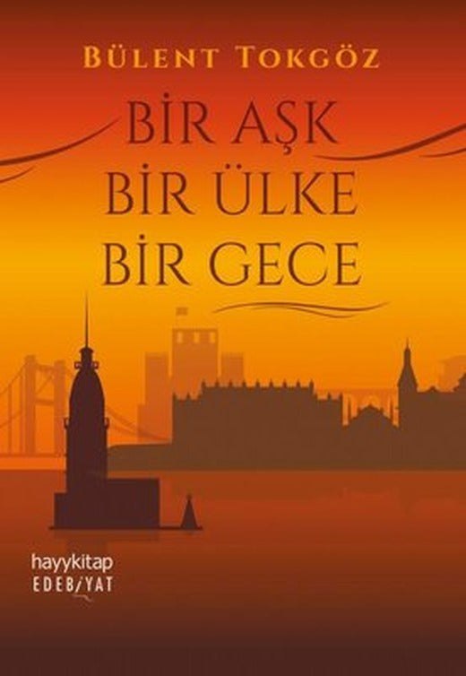 Bir Aşk Bir Ülke Bir Gece | Hayy Kitap