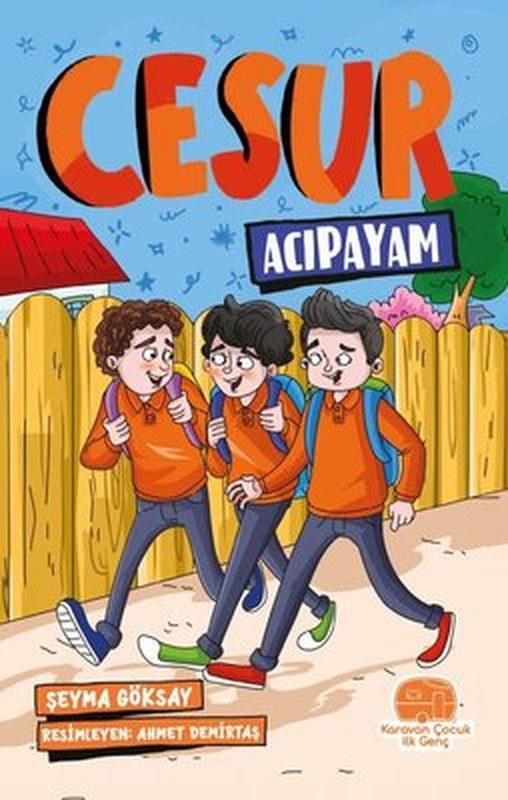 Cesur Acıpayam | Karavan Çocuk