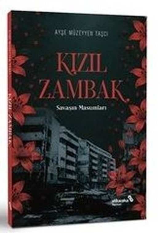 Kızıl Zambak: Savaşın Masumları | alBaraka Yayınları