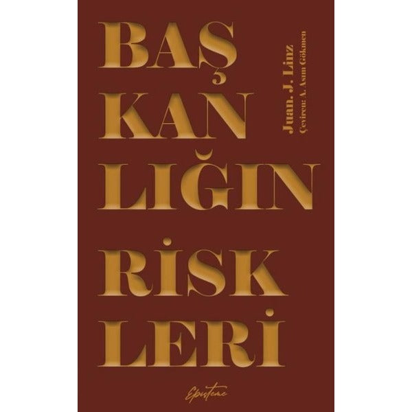 Başkanlığın Riskleri | Episteme Yayınları (Cep Boy)