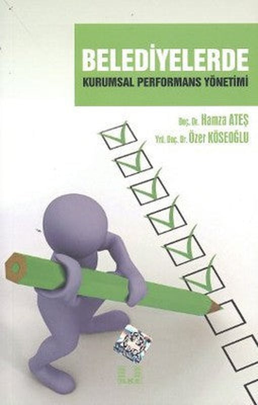 Belediyelerde Kurumsal Performans Yönetimi | İlke Yayıncılık