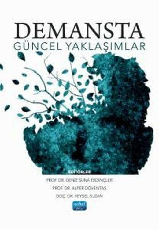Demansta Güncel Yaklaşımlar | Nobel Akademik Yayıncılık (İnce Kapak)