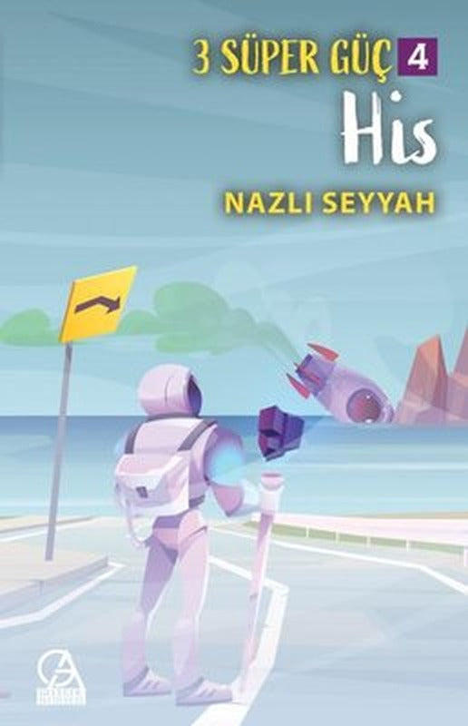 His - 3 Süper Güç 4 | Gelecek Atölyesi