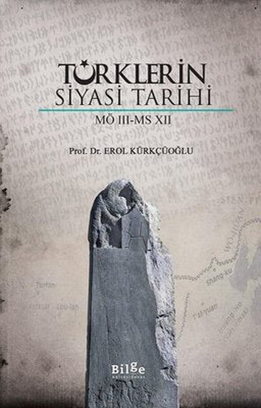 Türklerin Siyasi Tarihi(MÖ 3-MS 12) | Bilge Kültür Sanat