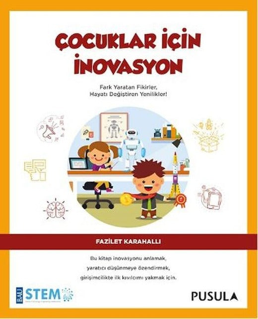 Çocuklar İçin İnovasyon | Pusula Yayıncılık (İnce Kapak)