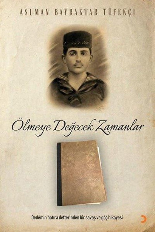 Ölmeye Değecek Zamanlar | Cinius (İnce Kapak)