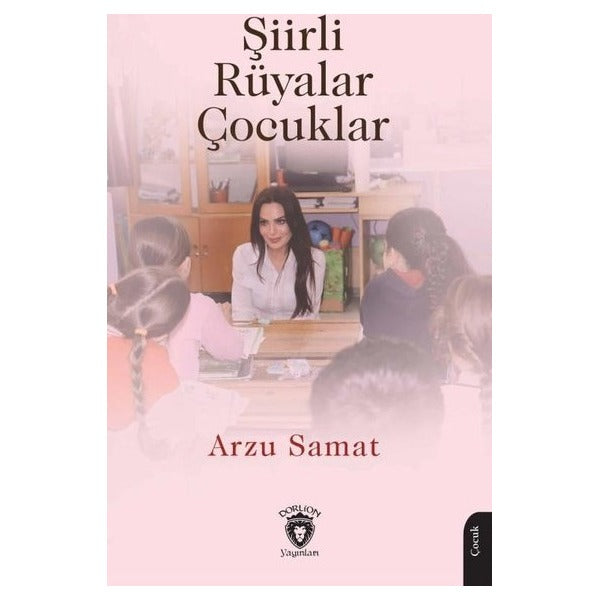 Şiirli Rüyalar Çocuklar