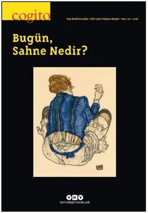 Cogito Sayı: 119 Bugün, Sahne Nedir? | Yapı Kredi Yayınları (Ciltsiz)