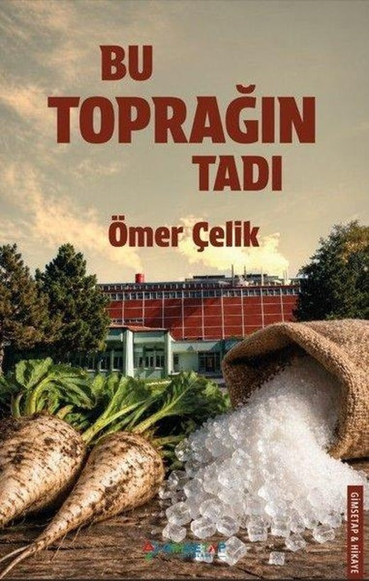 Bu Toprağın Tadı | Gimsetap Yayınları (İnce Kapak)