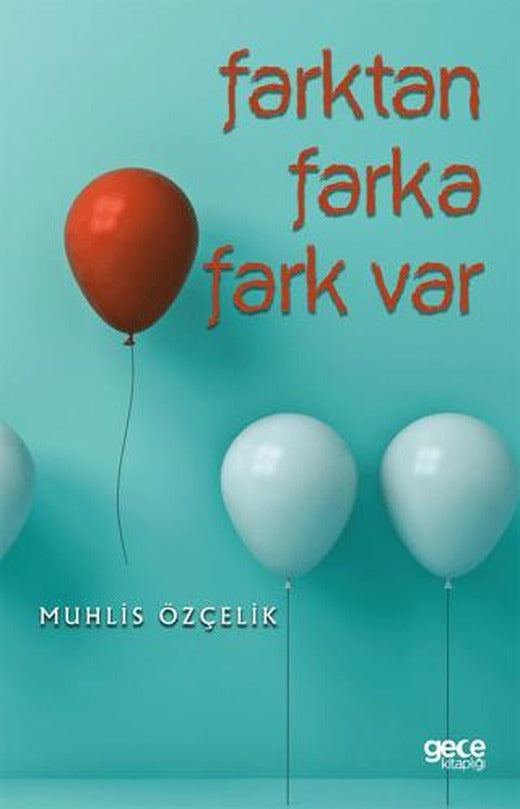 Farktan Farka Fark Var | Gece Kitaplığı (Ciltsiz)