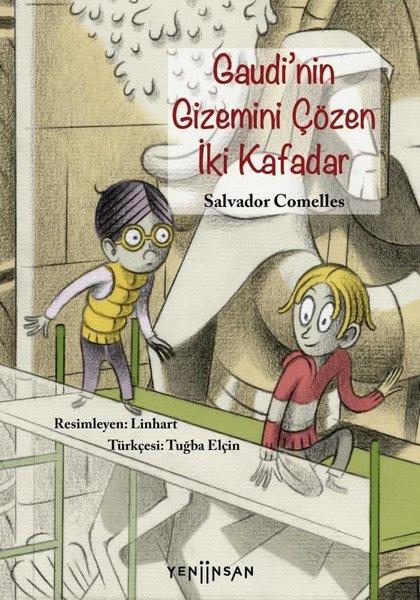 Gaudinin Gizemini Çözen İki Kafadar | Yeni İnsan Yayınevi (İnce Kapak)  - Resim 1