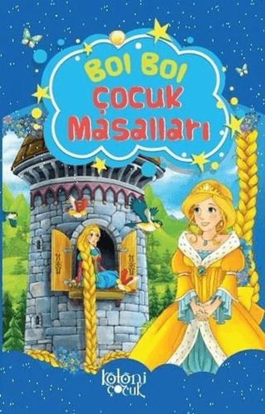 Bol Bol - Çocuk Masalları | Koloni Çocuk (Ciltsiz)