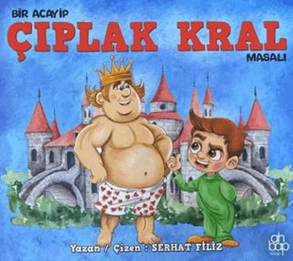 Bir Acayip Çıplak Kral Masalı