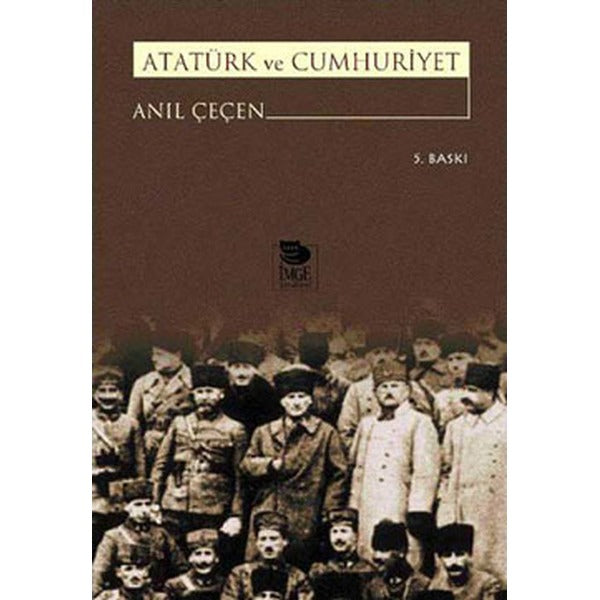 Atatürk Ve Cumhuriyet | İmge Kitabevi