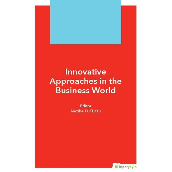 Innovative Approaches in The Business World