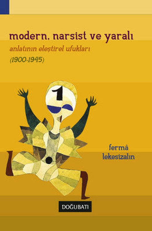 Modern Narsist ve Yaralı | Doğu Batı Yayınları