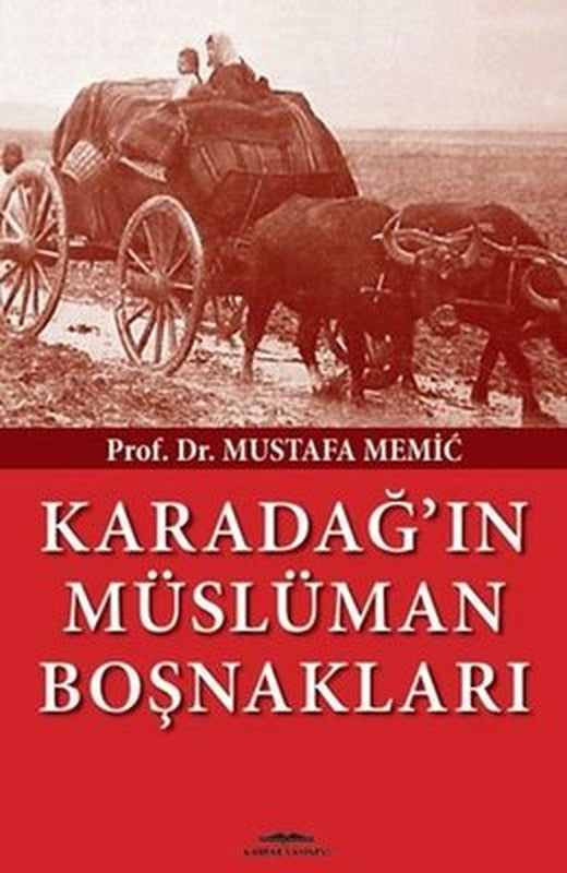 Karadağ'ın Müslüman Boşnakları | Kastaş Yayınları (İnce Kapak)