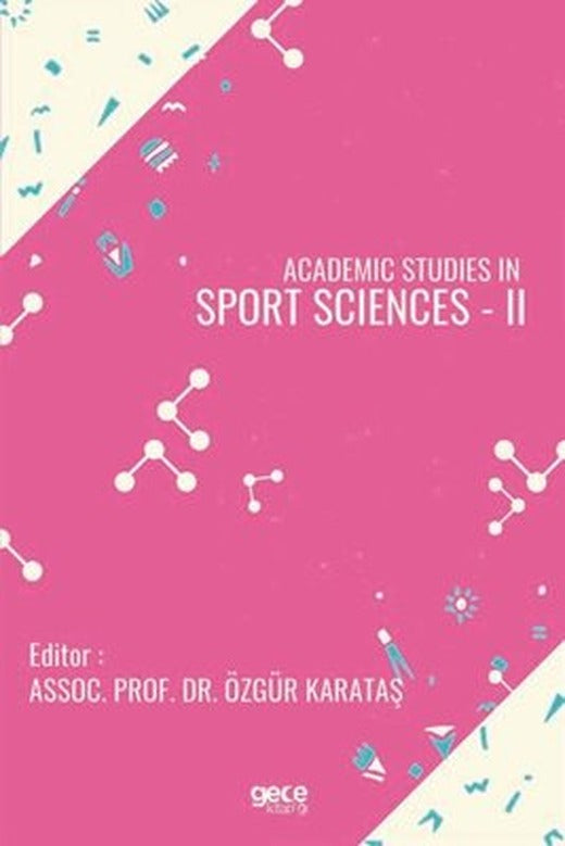 Academic Studies in Sport Sciences - 2 | Gece Kitaplığı