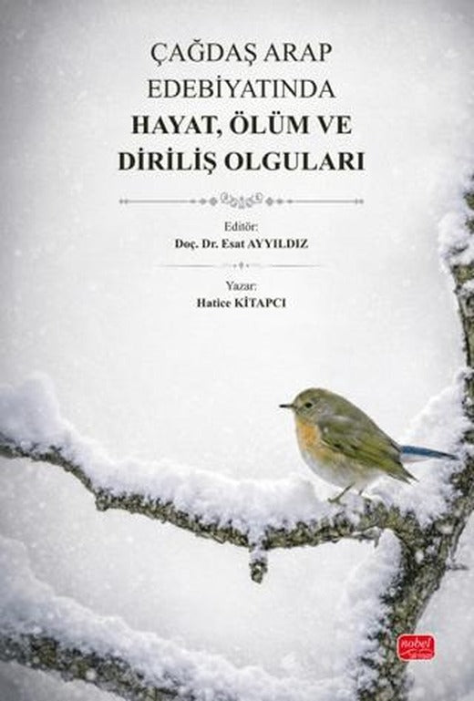 Çağdaş Arap Edebiyatında Hayat, Ölüm ve Diriliş Olguları
