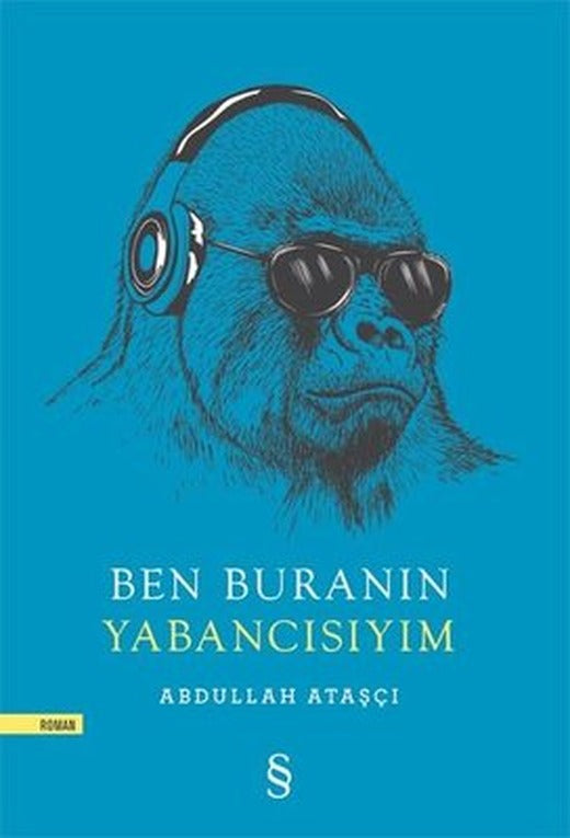 Ben Buranın Yabancısıyım | Everest Yayınları