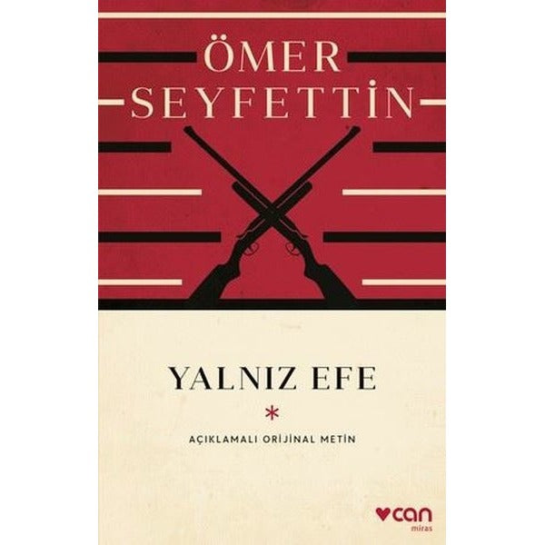 Yalnız Efe  -  Açıklamalı Orijinal Metin | Can Yayınları (İnce Kapak)