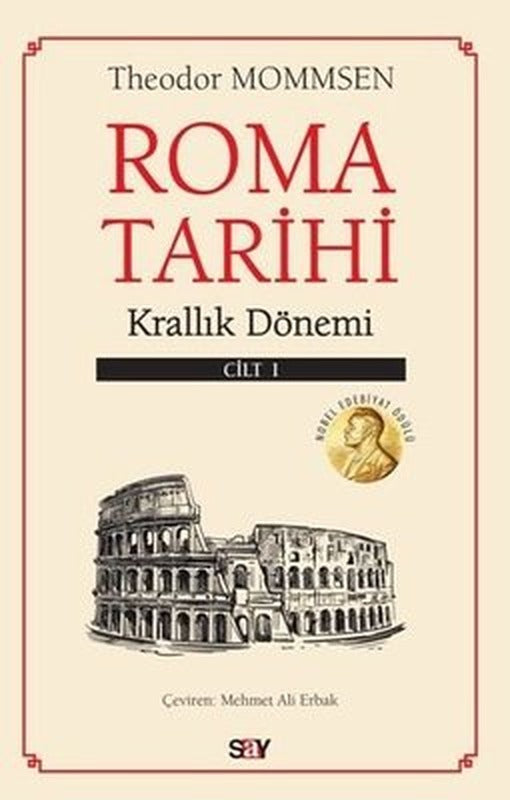 Roma Tarihi 1. Cilt - Krallık Dönemi | Say Yayınları