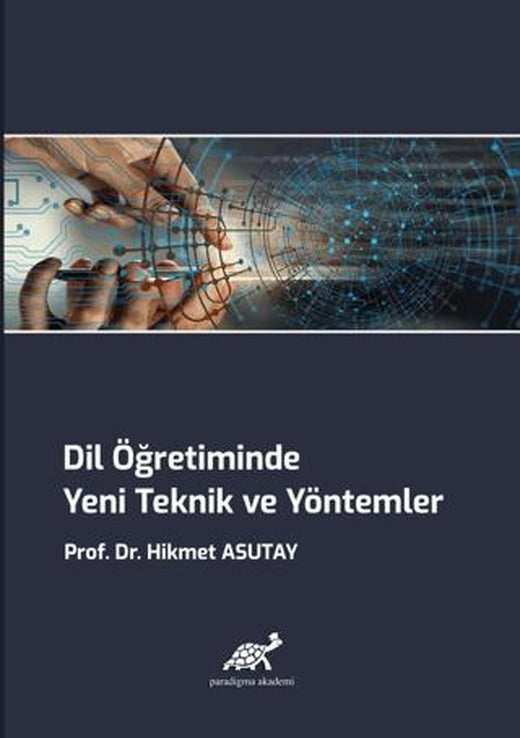 Dil Öğretiminde Yeni Teknik ve Yöntemler