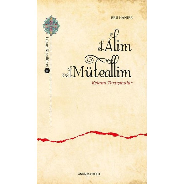 El-Alim Ve'l-Müteallim - Kelami Tartışmalar