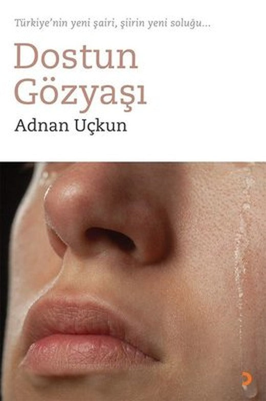 Dostun Gözyaşı | Cinius