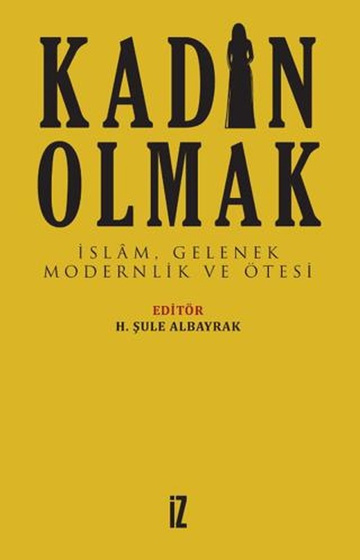Kadın Olmak