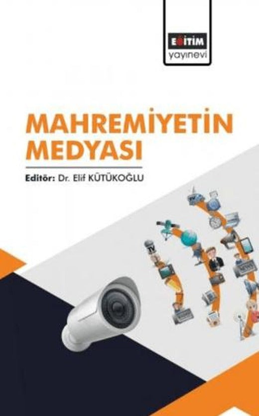 Mahremiyetin Medyası | Eğitim Yayınevi - Bilimsel Eserler (Ciltsiz)
