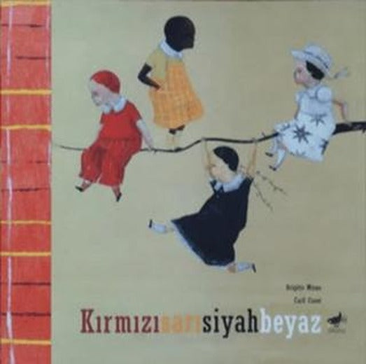 Kırmızısarısiyahbeyaz | Sarıgaga Yayıncılık (Ciltsiz)
