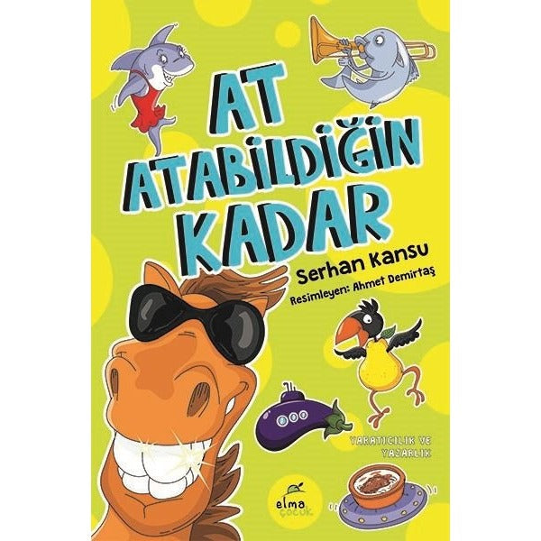 At Atabildiğin Kadar | Elma Yayınevi