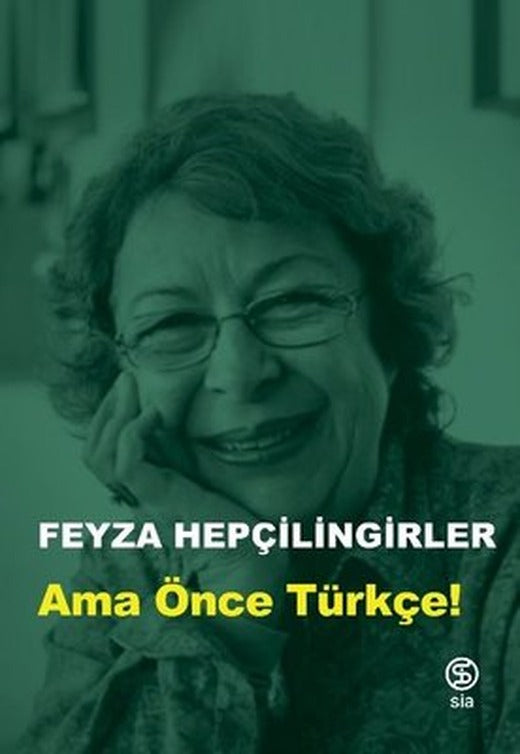 Ama Önce Türkçe! | Sia
