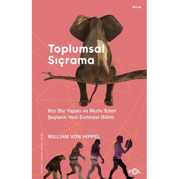 Toplumsal Sıçrama - Bizi Biz Yapan ve Mutlu Eden Şeylerin Yeni Evrimsel Bilimi | Fol Kitap (İnce Kapak)