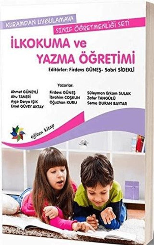 İlkokuma ve Yazma Öğretimi - Kuramdan Uygulamaya Sınıf Öğretmenliği Seti