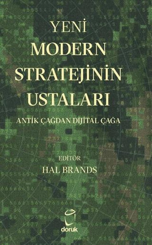Yeni Modern Stratejinin Ustaları