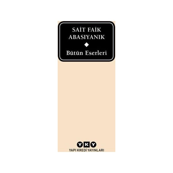 Bütün Eserleri-Sait Faik Abasıyanık (Delta) | Yapı Kredi Yayınları (İnce Kapak)