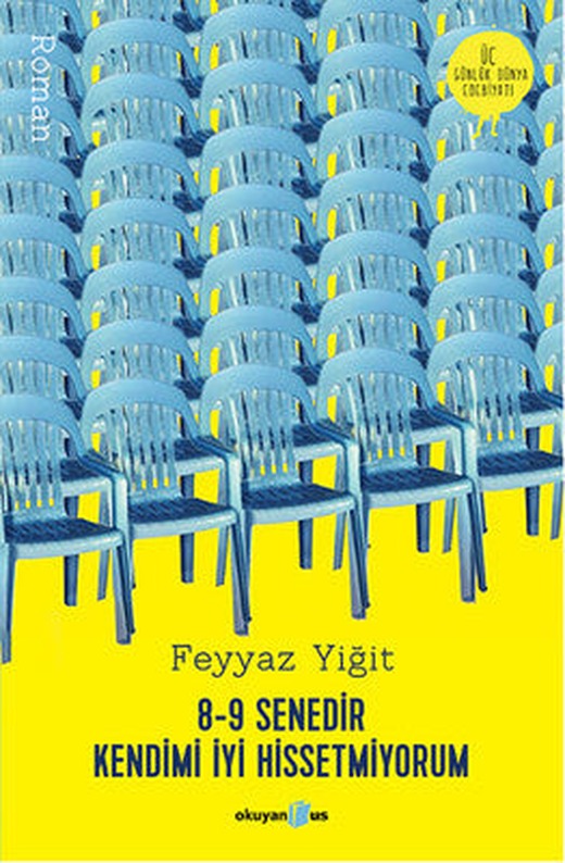 8-9 Senedir Kendimi İyi Hissetmiyorum | Okuyan Us Yayınları