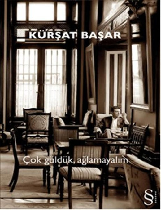 Çok Güldük  Ağlamayalım | Everest Yayınları - Deneme Dizisi (İnce Kapak)