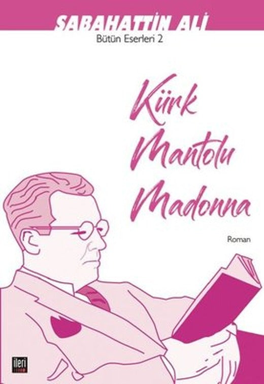 Kürk Mantolu Madonna-Bütün Eserleri 2 | İleri Yayınları