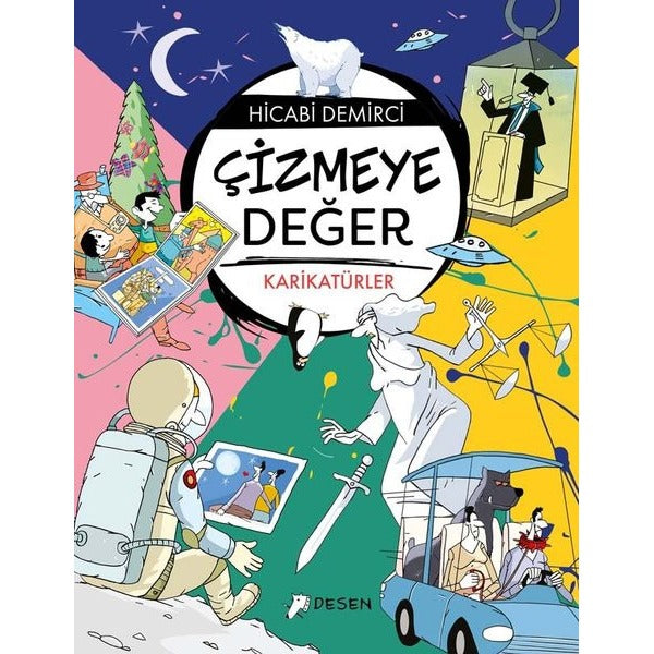 Çizmeye Değer | Desen Yayınları (İnce Kapak)