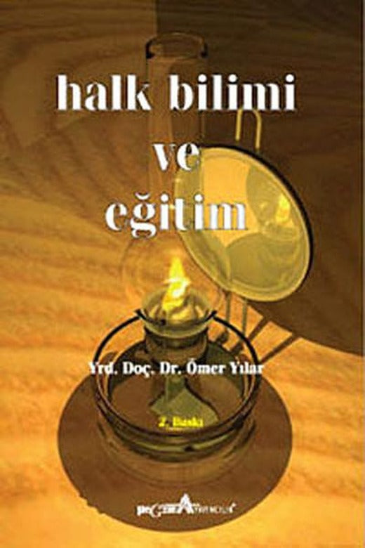 Halk Bilimi ve Eğitim | Pegem Akademi Yayıncılık - Yayınevi Genel Dizisi (İnce Kapak)