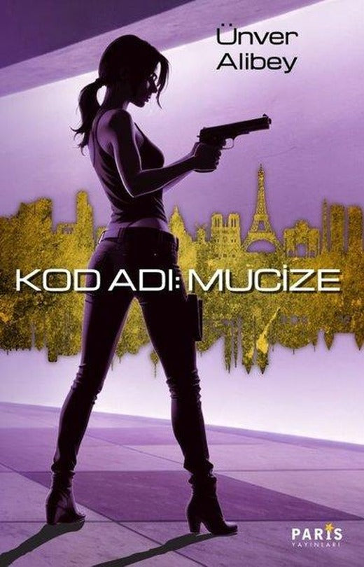 Kod Adı: Mucize | Paris Yayınları (İnce Kapak)