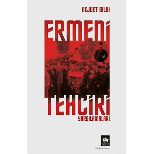 Ermeni Tehciri Yargılamaları | Ötüken Neşriyat (İnce Kapak)