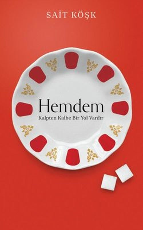 Hemdem - Kalpten Kalbe Bir Yol Vardır | Karavan Yayınevi