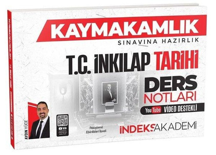 2026 Kaymakamlık TC İnkılap Tarihi Video Ders Notları | İndeks Akademi (İnce Kapak)