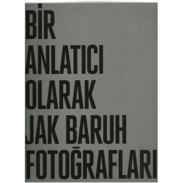 Bir Anlatıcı Olarak Jak Baruh Fotoğrafları